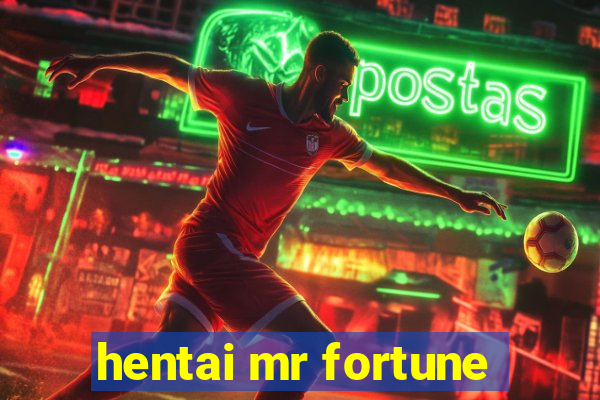 hentai mr fortune